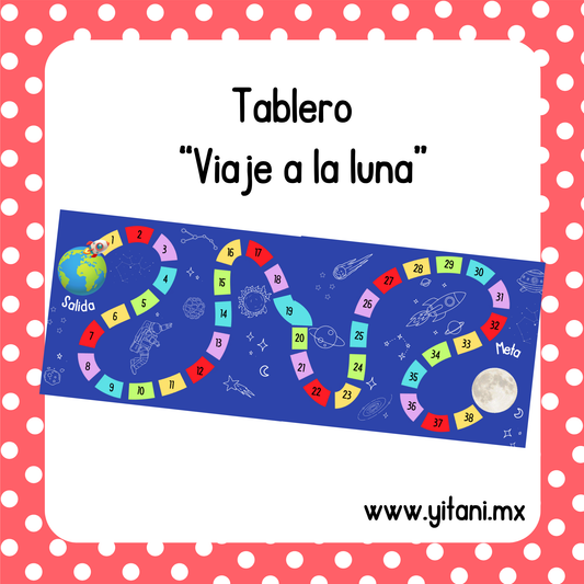 Tablero viaje a la luna